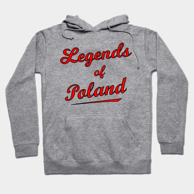 Legends of Poland Hoodie by Karpatenwilli